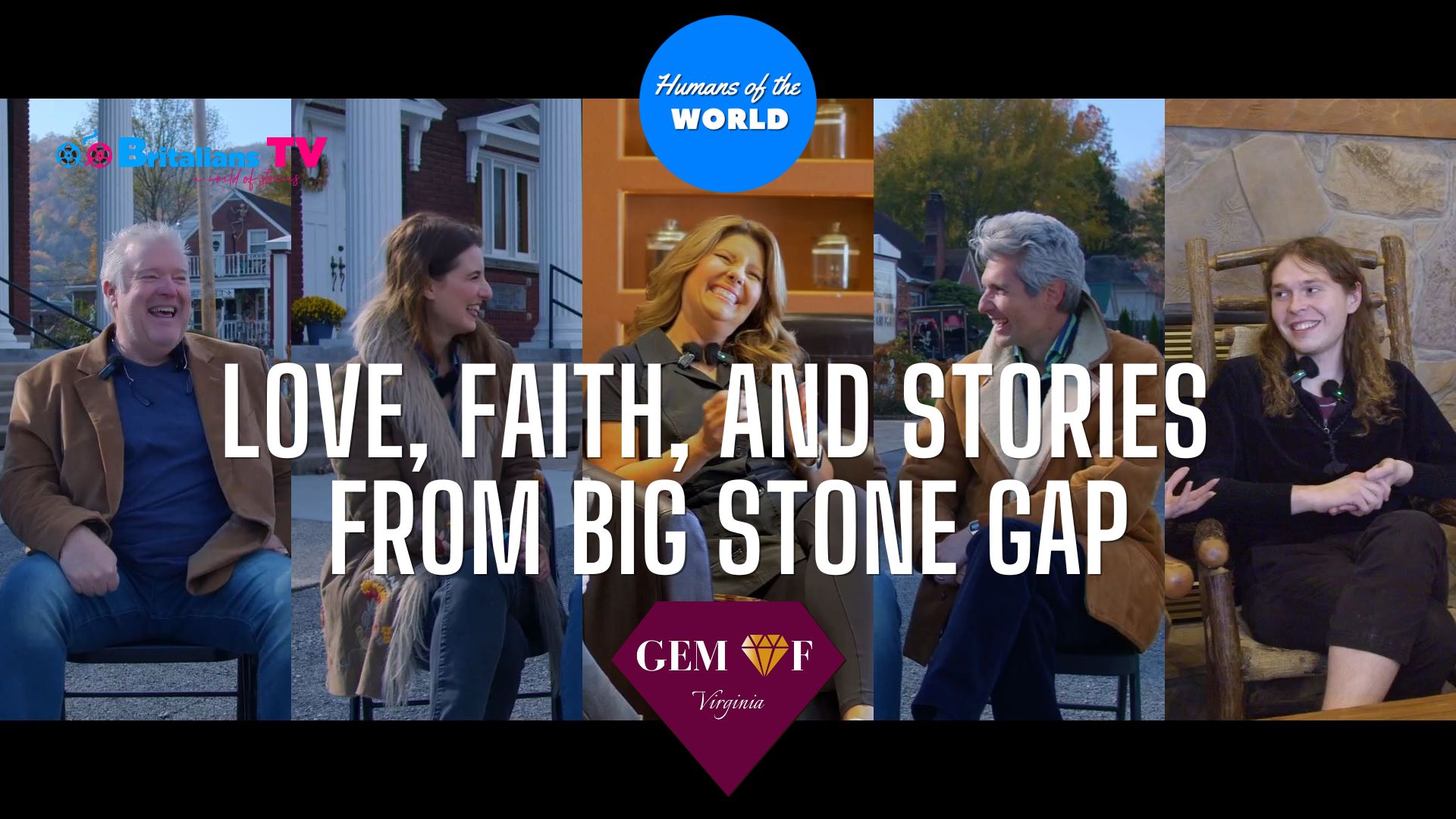 You are currently viewing Humans of the World – S13E4 – Gem of Virginia – Love, Faith, and Stories  from Big Stone Gap