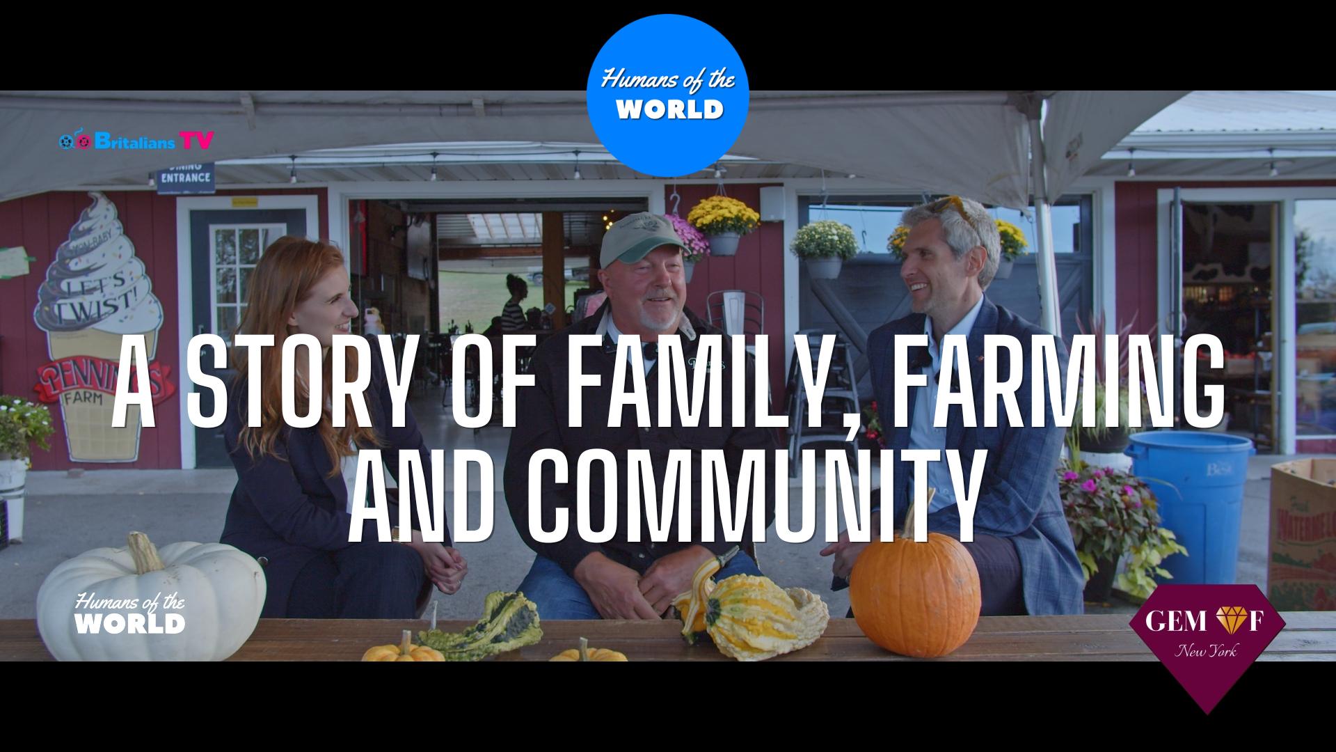 You are currently viewing Humans of the World – S15E13 – Gem of New York – A Story of Family, Farming and Community