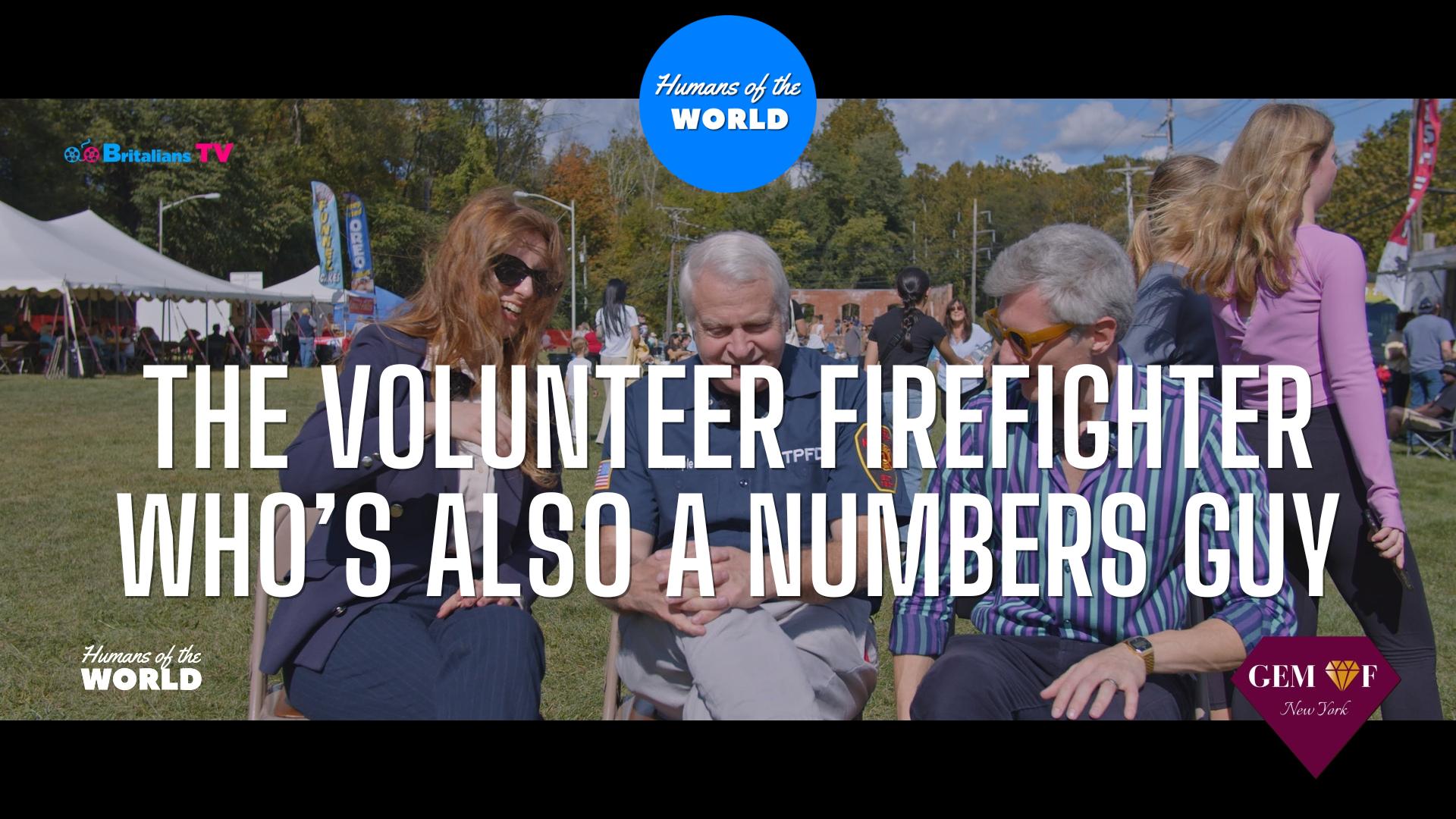 You are currently viewing Humans of the World – S15E4 – Gem of New York – The Volunteer Firefighter Who’s Also a Numbers Guy