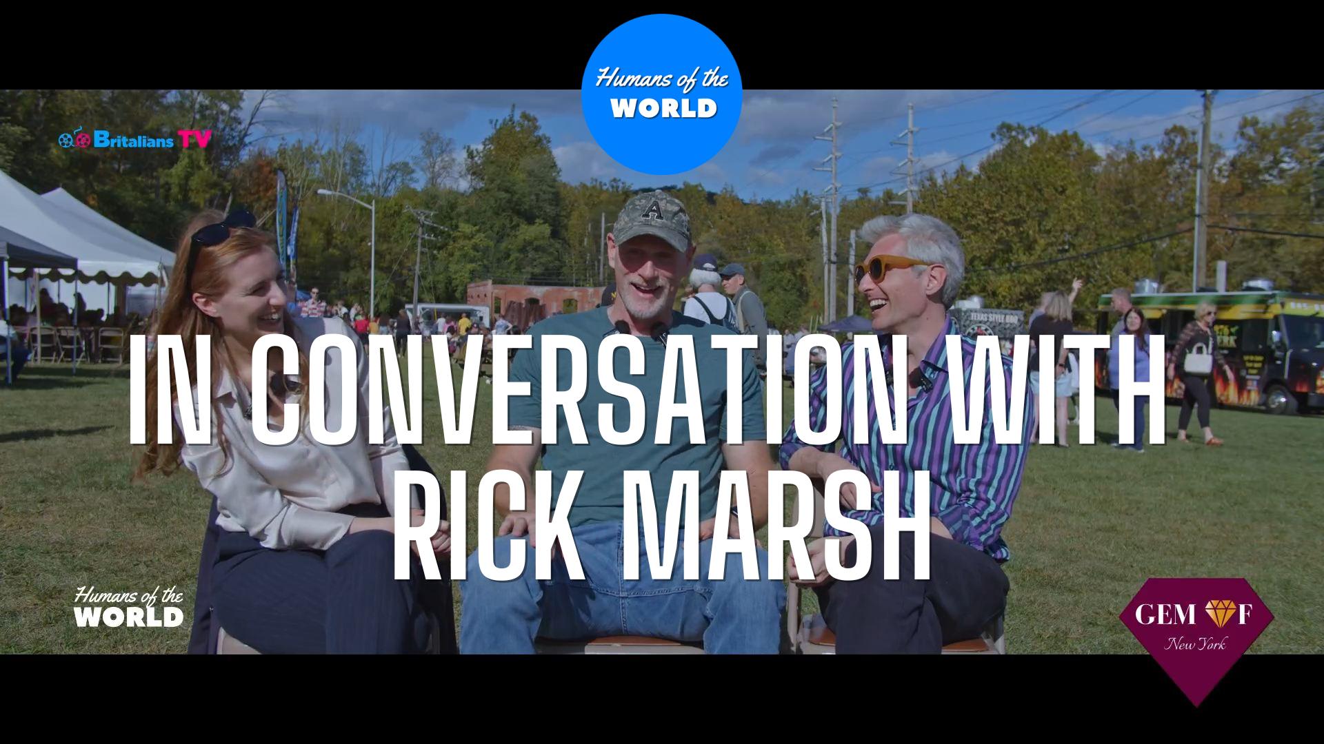 You are currently viewing Humans of the World – S15E5 – Gem of New York – In Conversation with  Rick Marsh